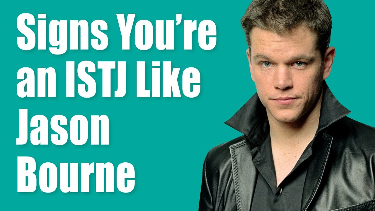 10 Signs You're an ISTJ Like Jason Bourne