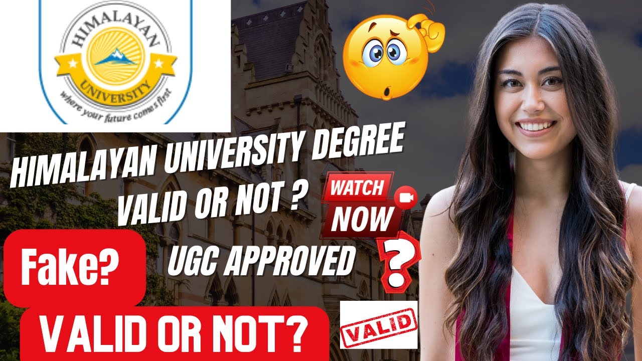 Himalayan University is Valid or Not? | Himalayan University Degree Valid or Not ? Full Details