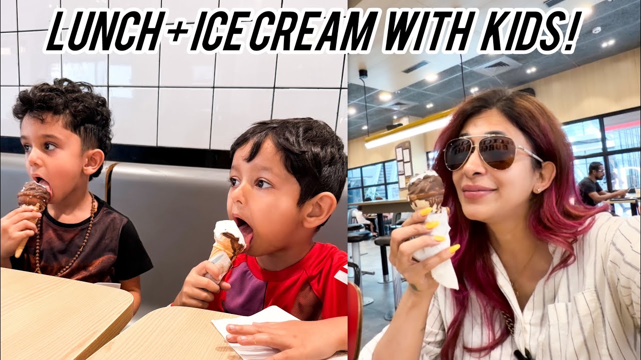 LUNCH + ICE CREAM WITH KIDS ! 