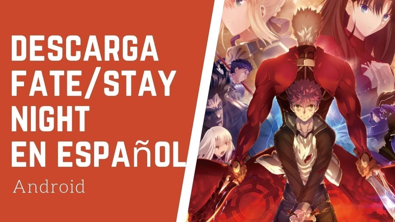 FATE STAY NIGHT NOVELAS VISUALES PARA ANDROID EN ESPAÑOL