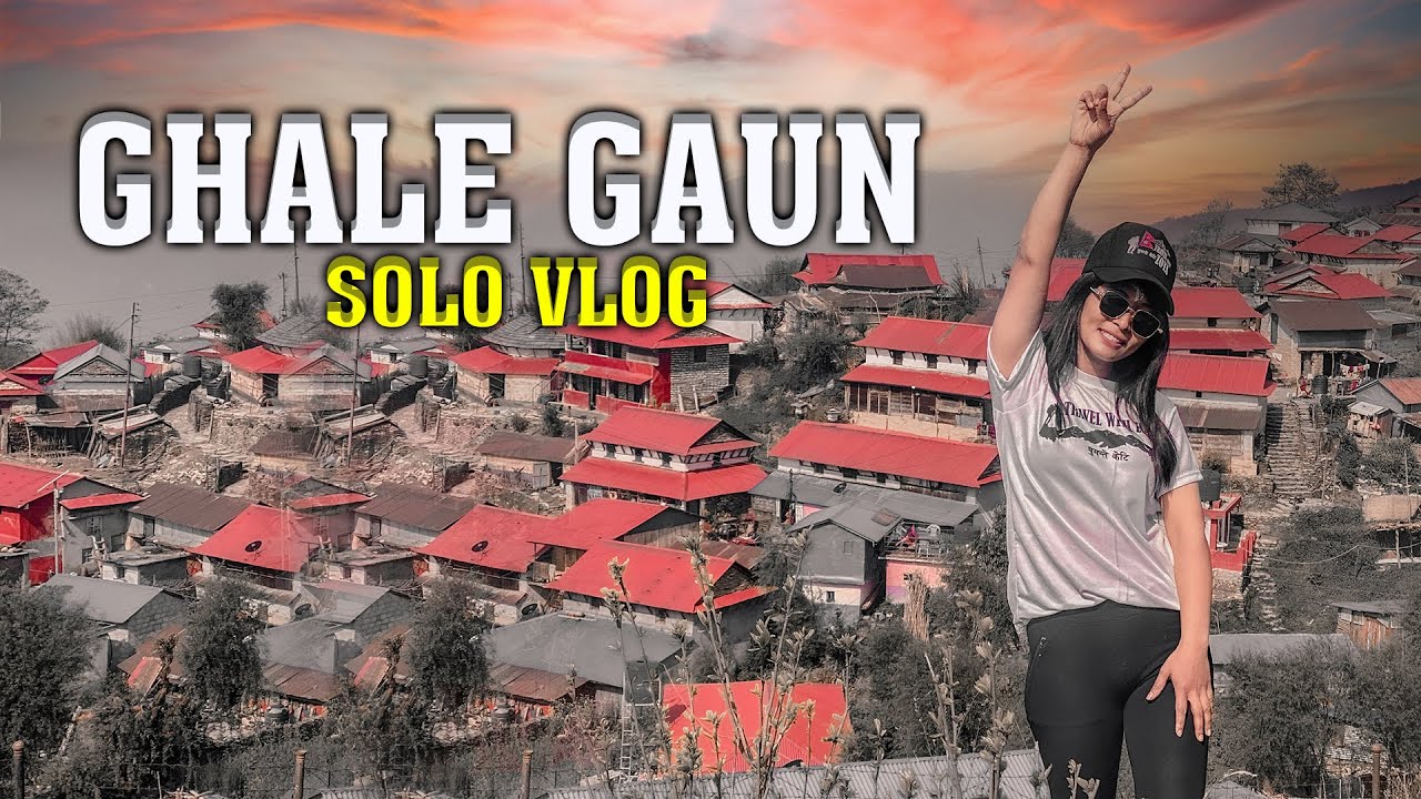 Ghale Gaun (Bhalam Chaur) Solo Trip || DAY 01 || @GhumanteKeti