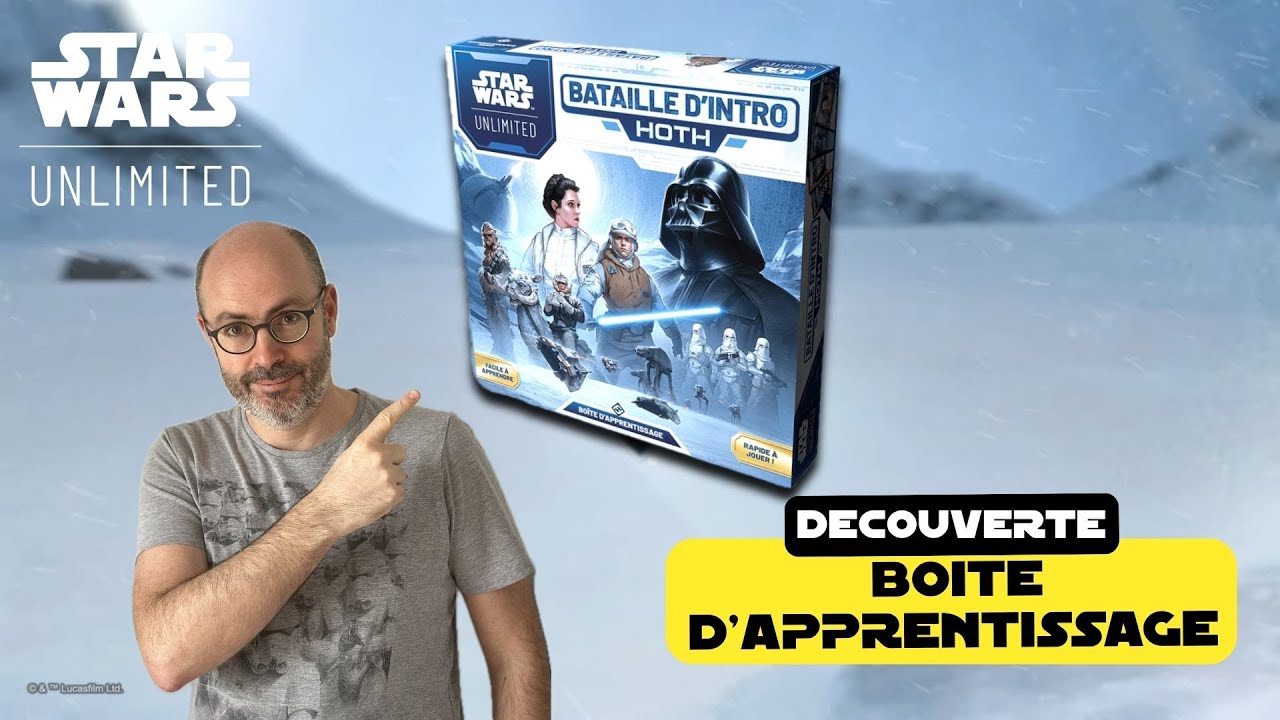 Découverte de Bataille d'Intro : Hoth - Star Wars Unlimited