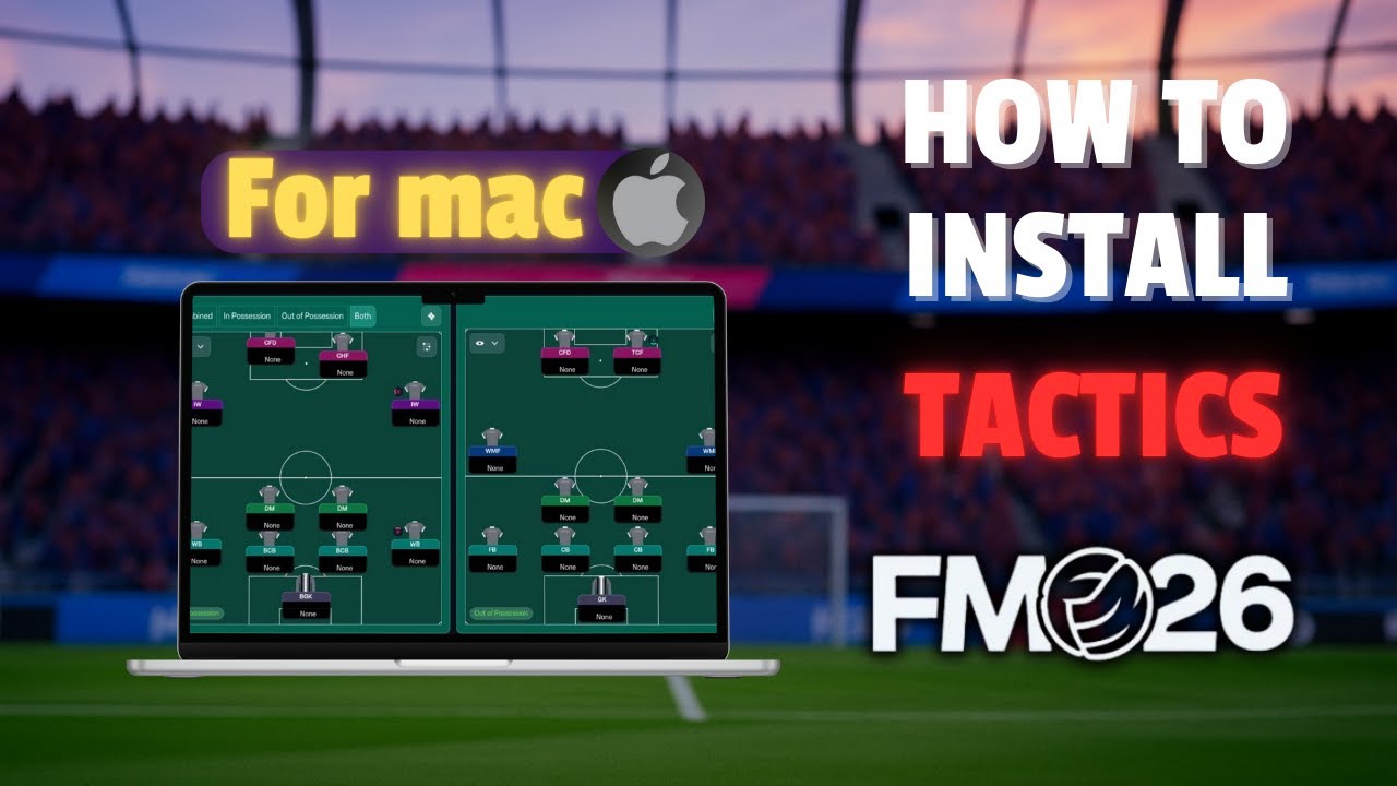 How to download the most OVERPOWERED tactics in FM26 for Mac