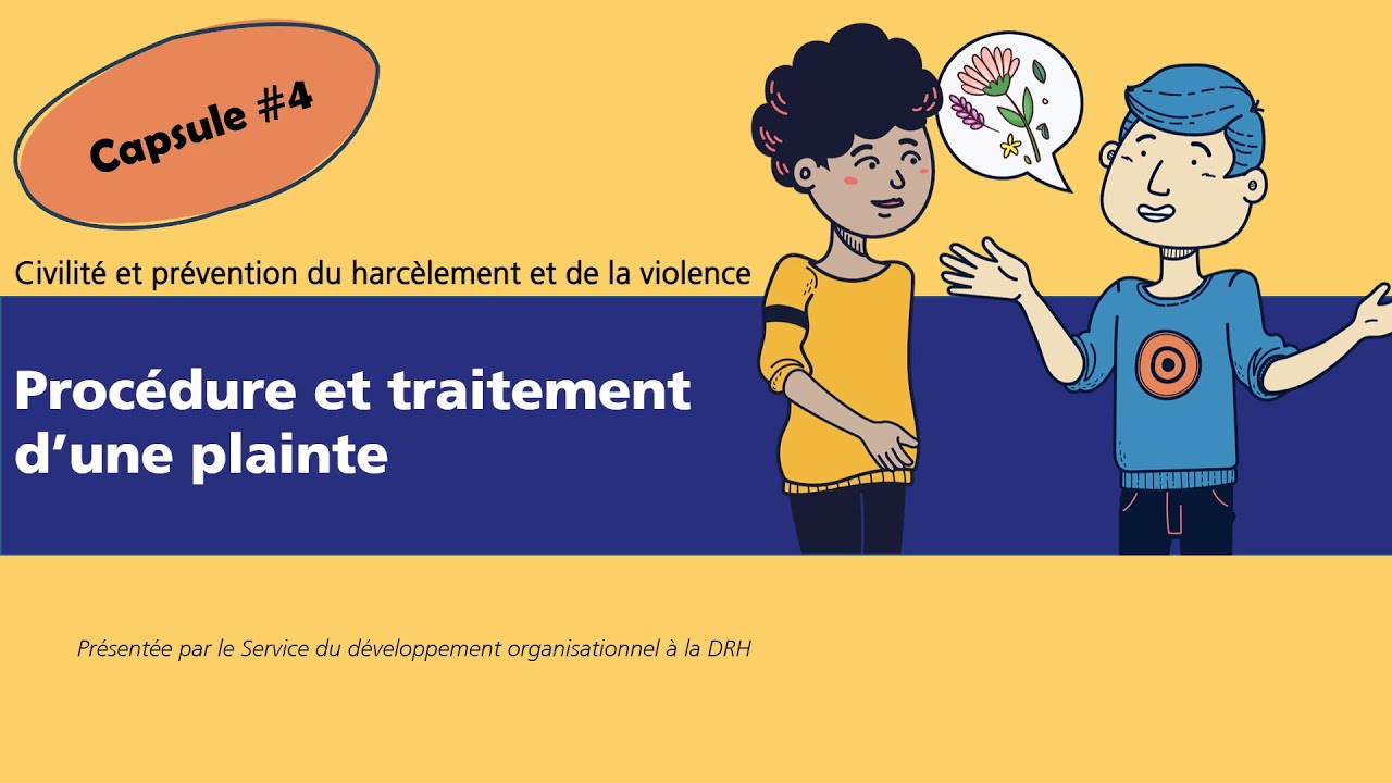 DRH - Capsules civilité #4 Procédure et traitement d’une plainte