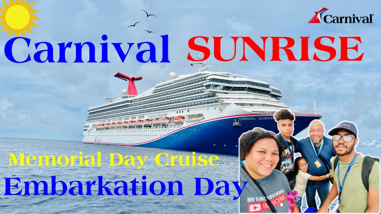 Carnival Sunrise- Memorial Day Cruise: BOARDING DAY & GOOD FOOD!