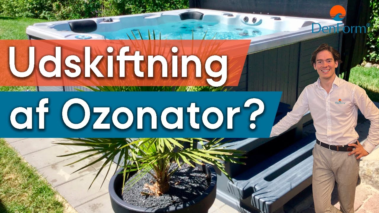 Sådan Udskifter Du Ozonatoren i Din Udendørs Spa | Trin-for-Trin Guide