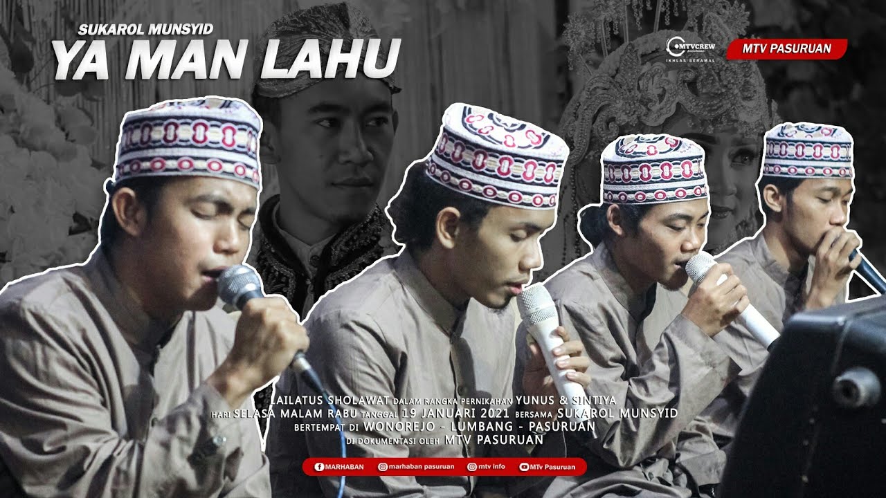 Sukarol Munsyid - Ya Man Lahu | Lailatus Sholawat Pernikahan Yunus & Sintiya