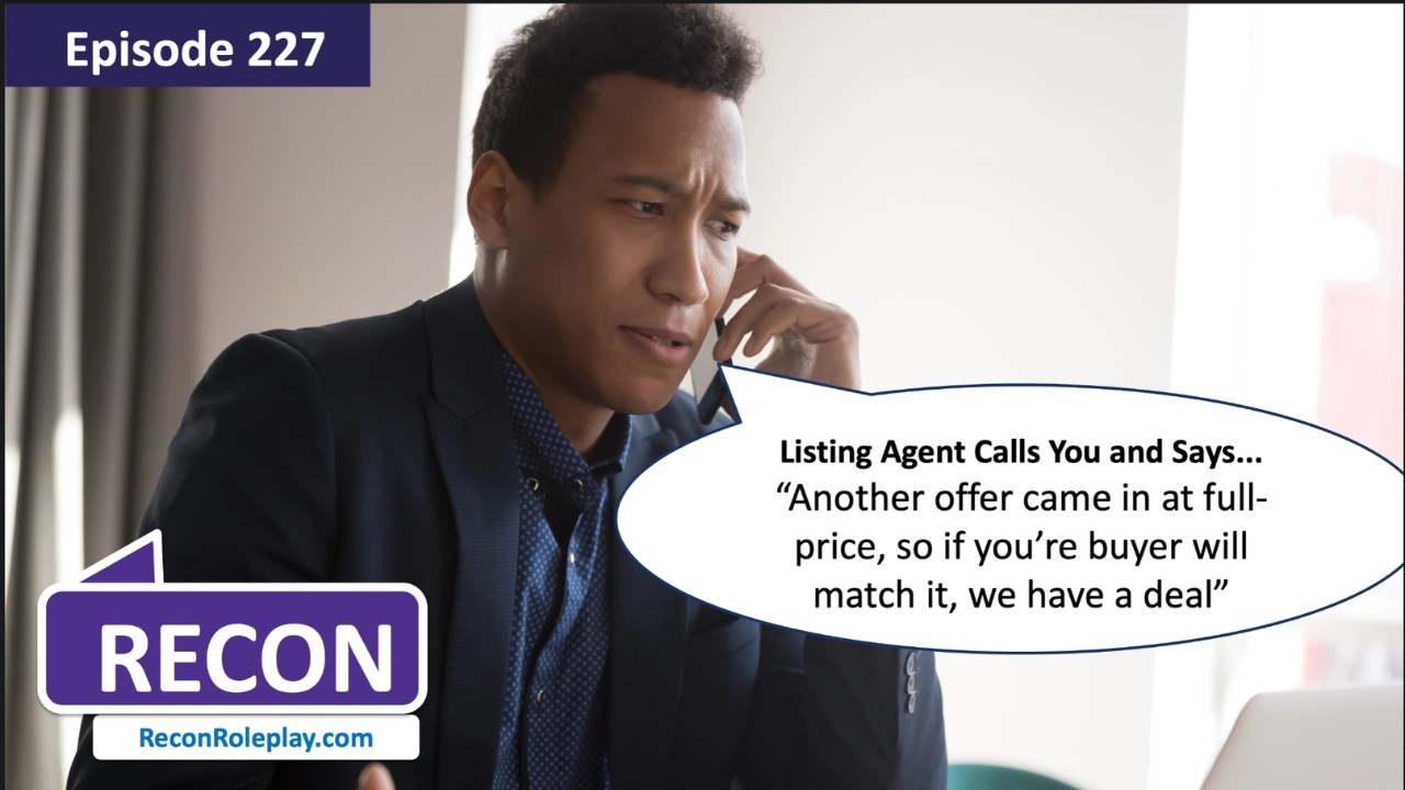 RECON 227:Listing Agent Says.