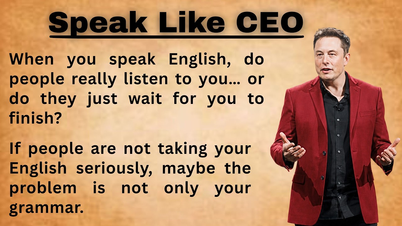 How to Speak English Like a CEO || Speak English With Power || Speak Like a CEO in English