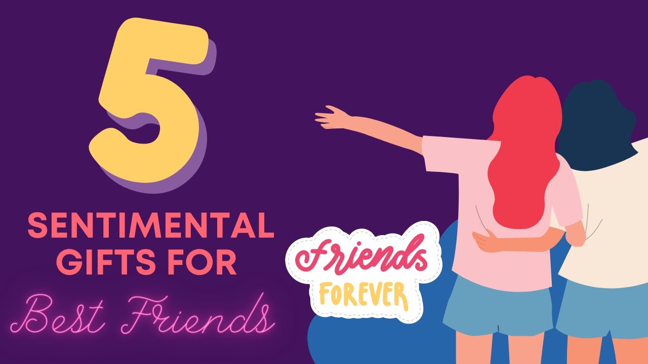 Sentimental Gifts for Best Friends 🎁 (THAT STAND OUT FROM THE REST) | Gift Finder