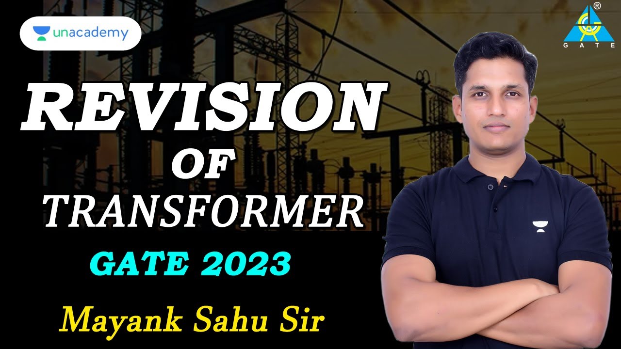 Revision of Transformer || Electrcal Machine || GATE 2023 || Mayank Sir