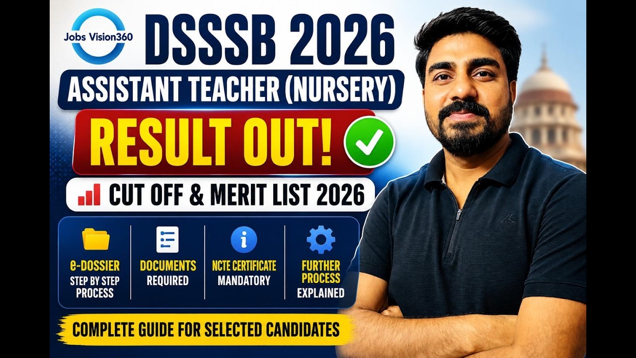 DSSSB Assistant Teacher Nursery Result 2026 | Cut Off | e-Dossier & Documents | Full Process | NTT