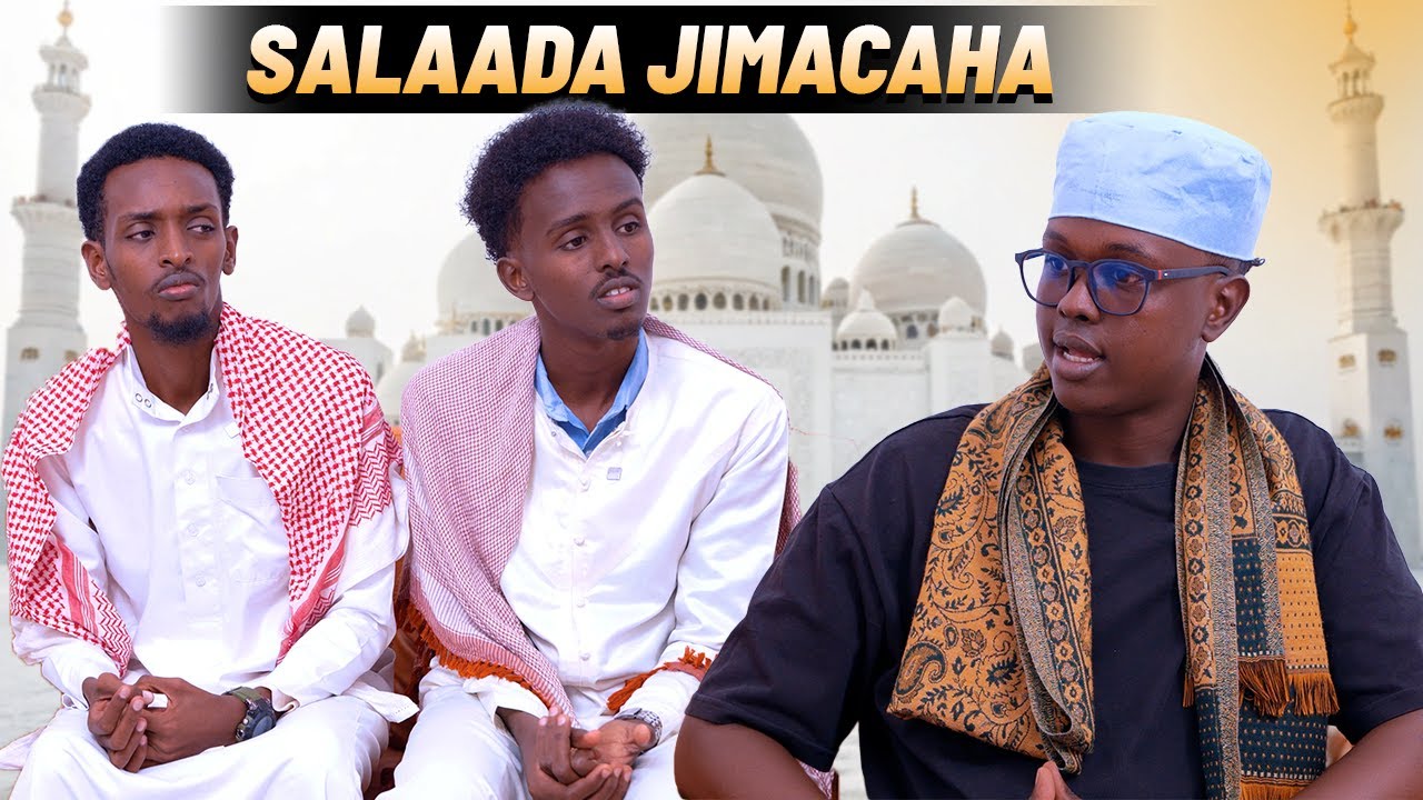 Salaada Jimcaha Sida Ay Muhiim U Tahay Iyo Dhallinyarada Badankood Sida Ay Sameeyaan.