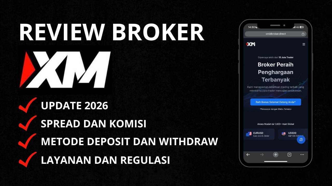 Review Broker XM 2026 | Kelebihan & Kekurangan Broker XM