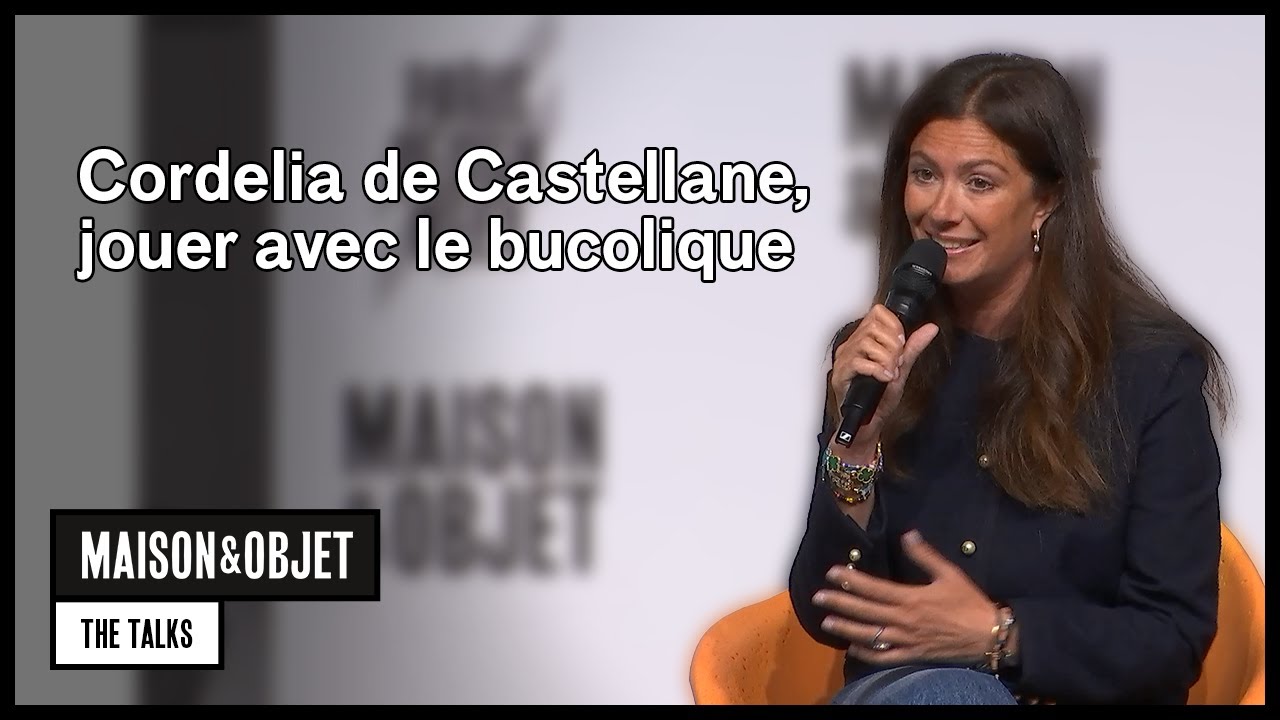 Cordelia de Castellane, jouer avec le bucolique - Maison&Objet