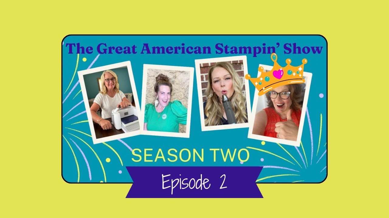 The Great American Stampin' Show/ Season 2 Episode 2: Gilded Leafing!