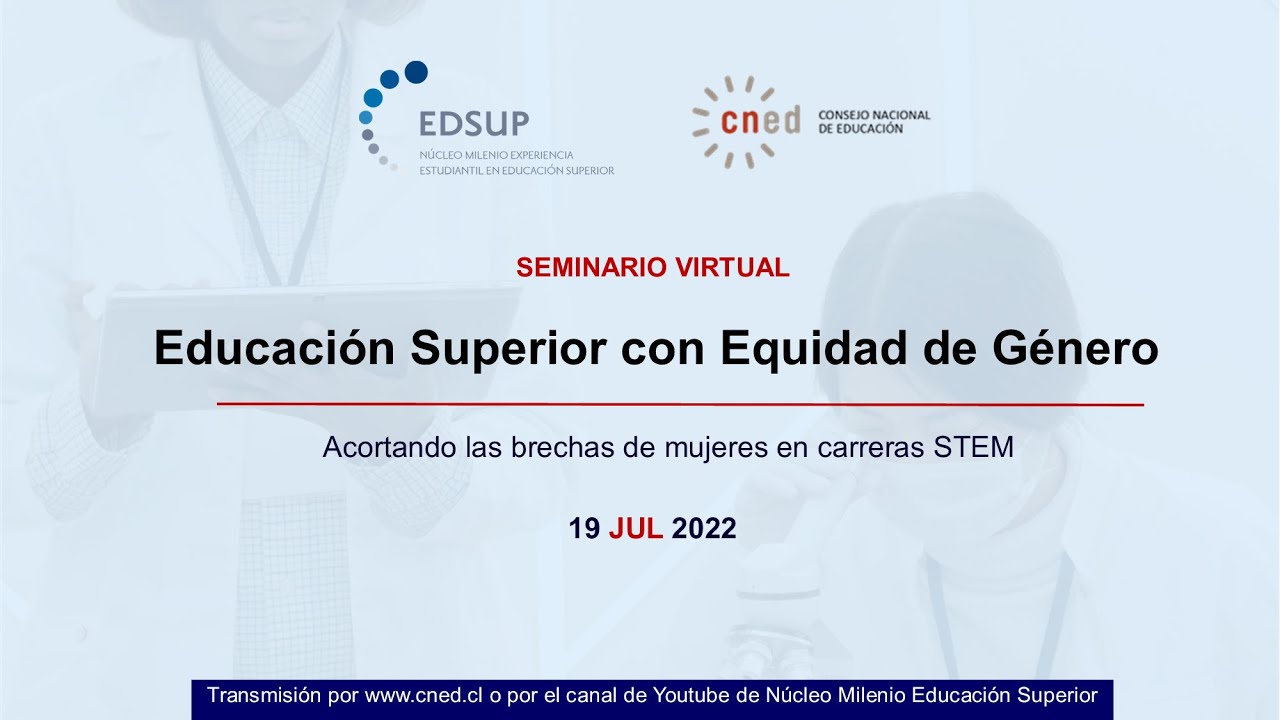 Seminario virtual ES con Equidad de Género:Acortando las brechas de mujeres en carreras STEM