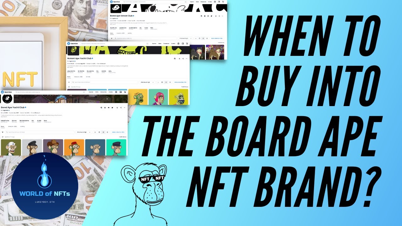 When To Buy Into The Board Ape NFT Brand?