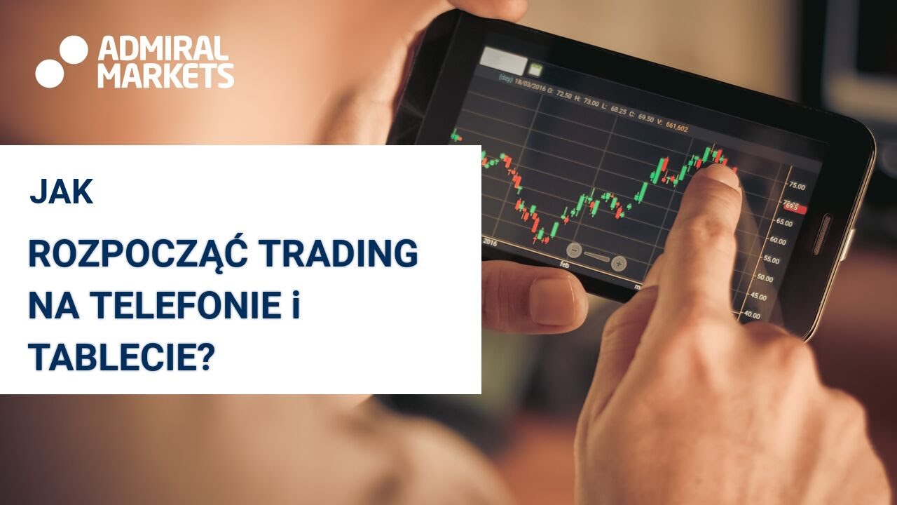 Jak handlować za pomocą aplikacji mobilnej MetaTrader 5?