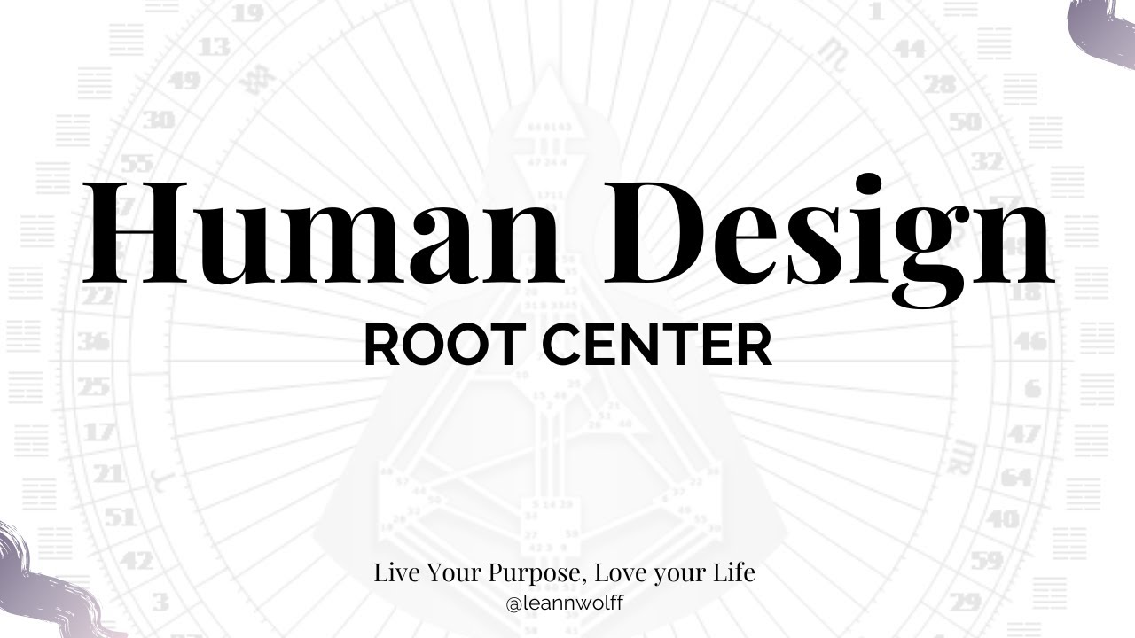 Human Design - Root Center