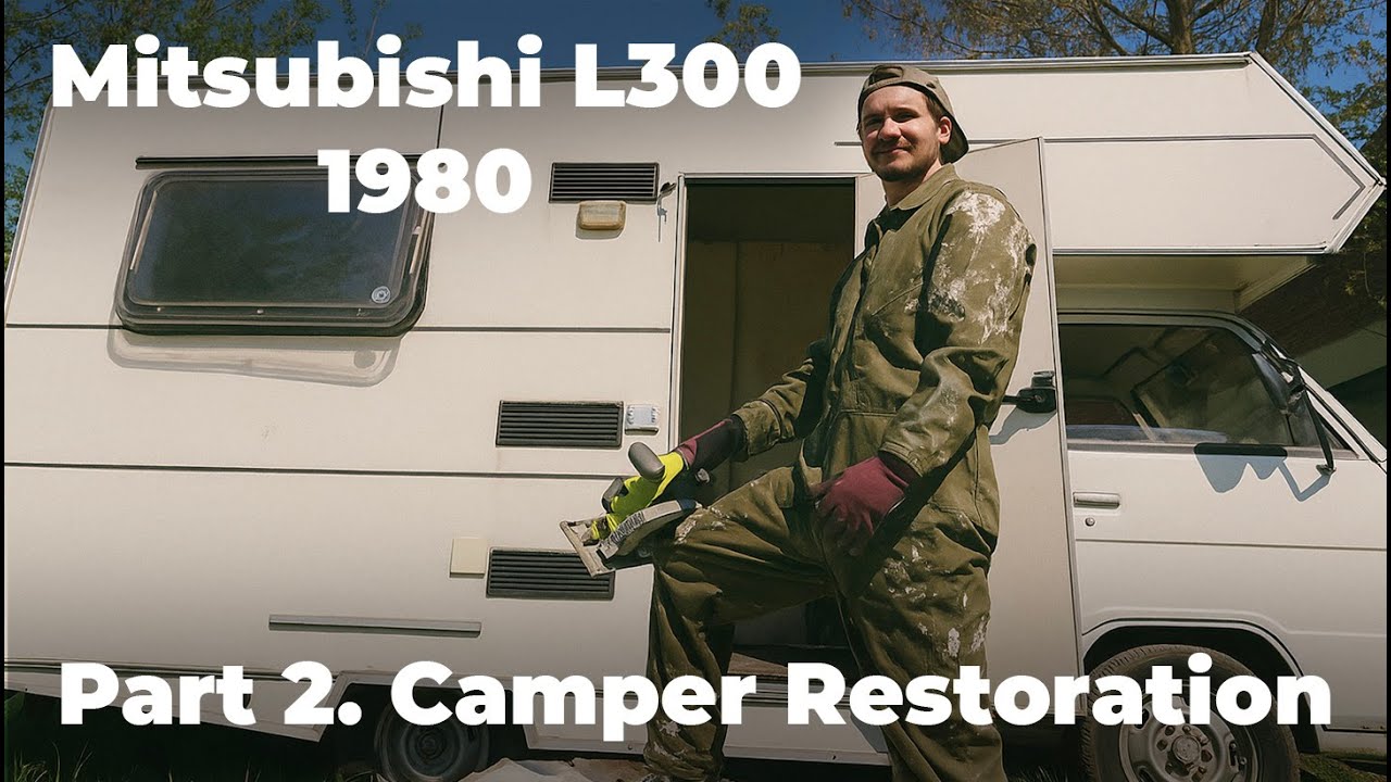 Восстанавливаю старый автодом: новые стены и потолок! Mitsubishi L300 Camper 1980
