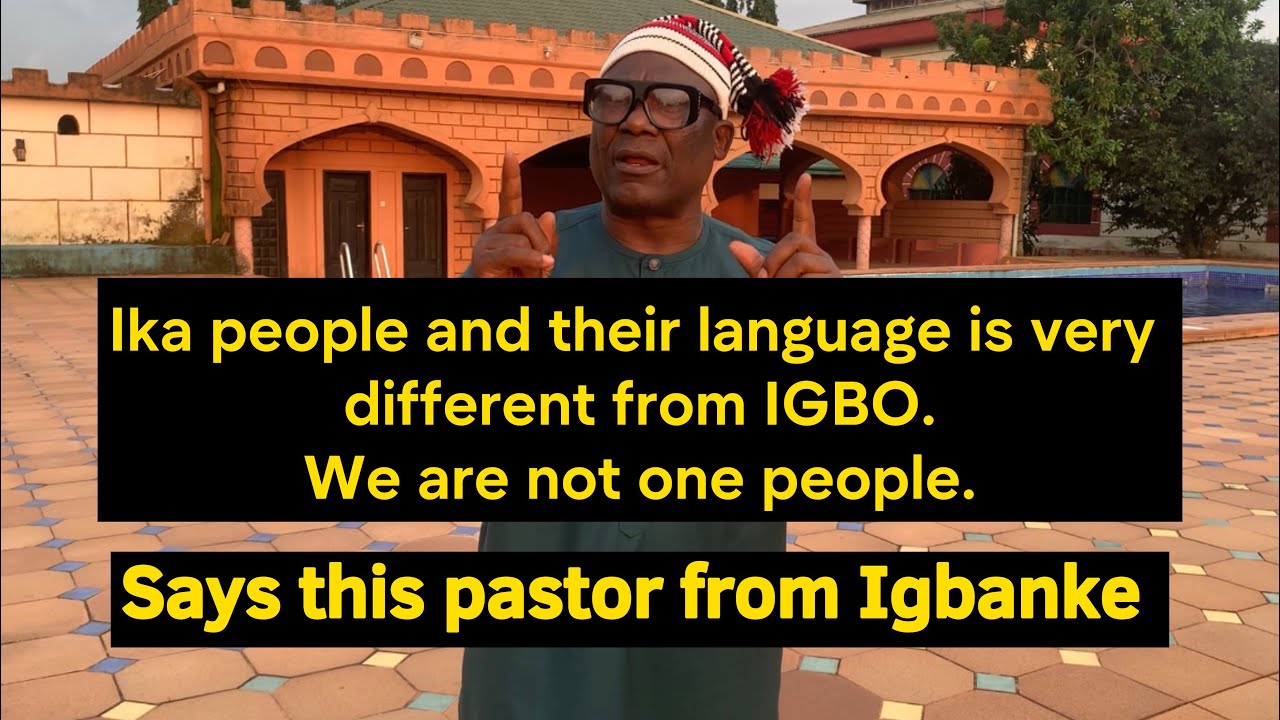 Igbanke people speak Igbo language. Ika language is an Igbo dialect. Igbo bu ofu.