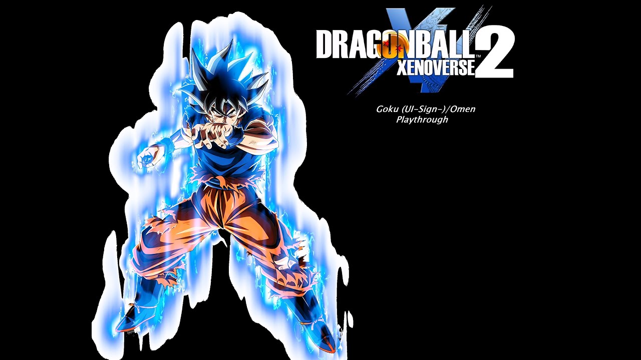 Dragonball Xenoverse 2 - Goku(UI-Sign-)/( UI Omen)  (Live Stream)
