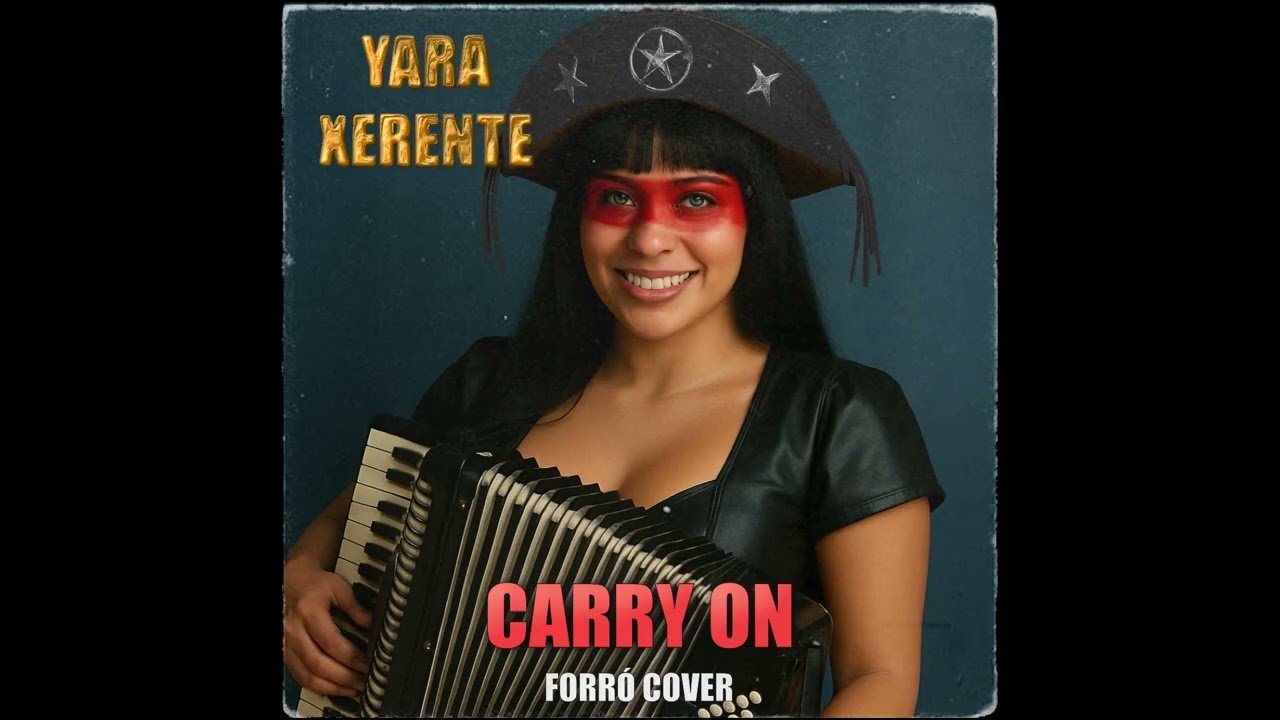 Angra - Carry On (Forró Cover por Yara Xerente)