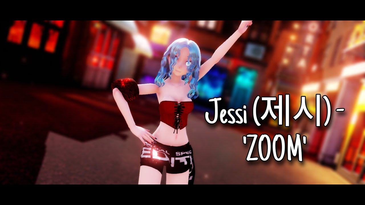 【MMD ／4K／60FPS】Jessi (제시) - 'ZOOM' + DL