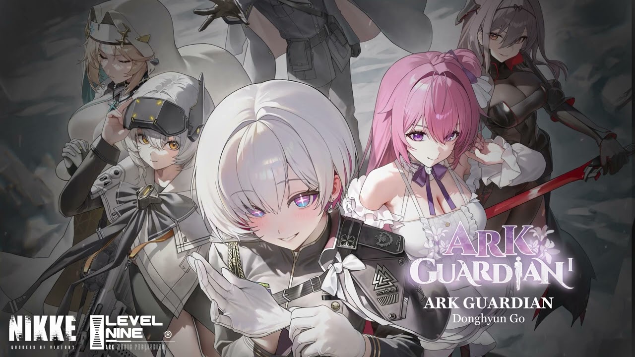 ARK GUARDIAN | GODDESS OF VICTORY: NIKKE OST