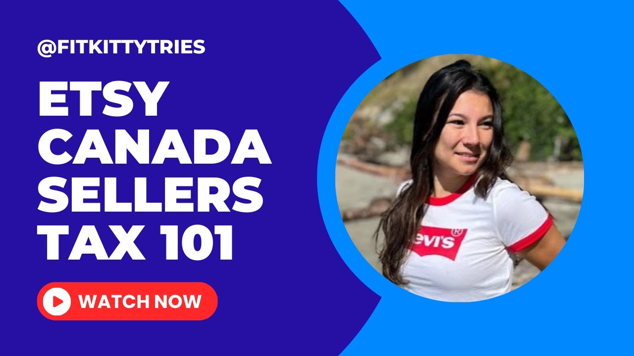 Etsy Taxes Canada Everything You Need to Know about GST HST Tax on Etsy for Canadians