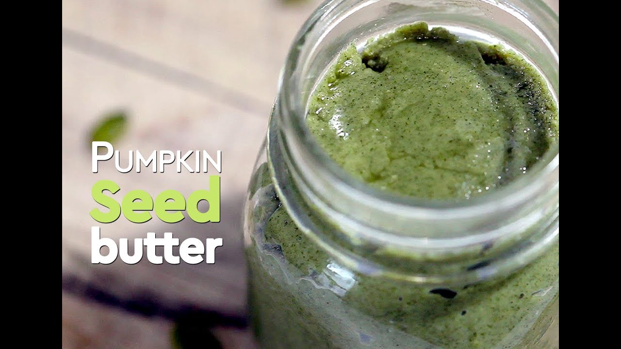 Raw Organic Pumpkin Seed Butter Recipe – Homemade Nutrition