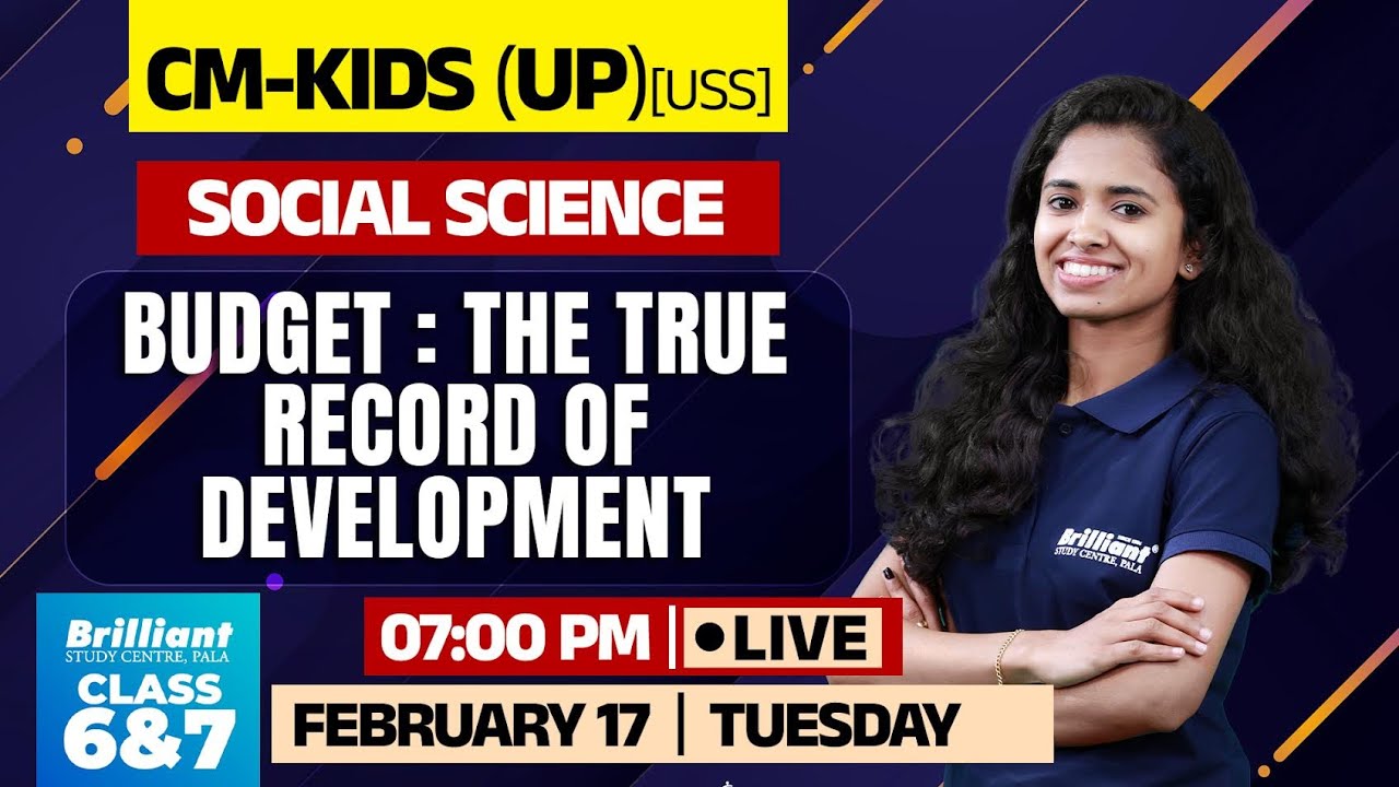 Budget Explained | The True Record of Development | Class 6 & 7 | Social Science Live | FEB 17@7PM