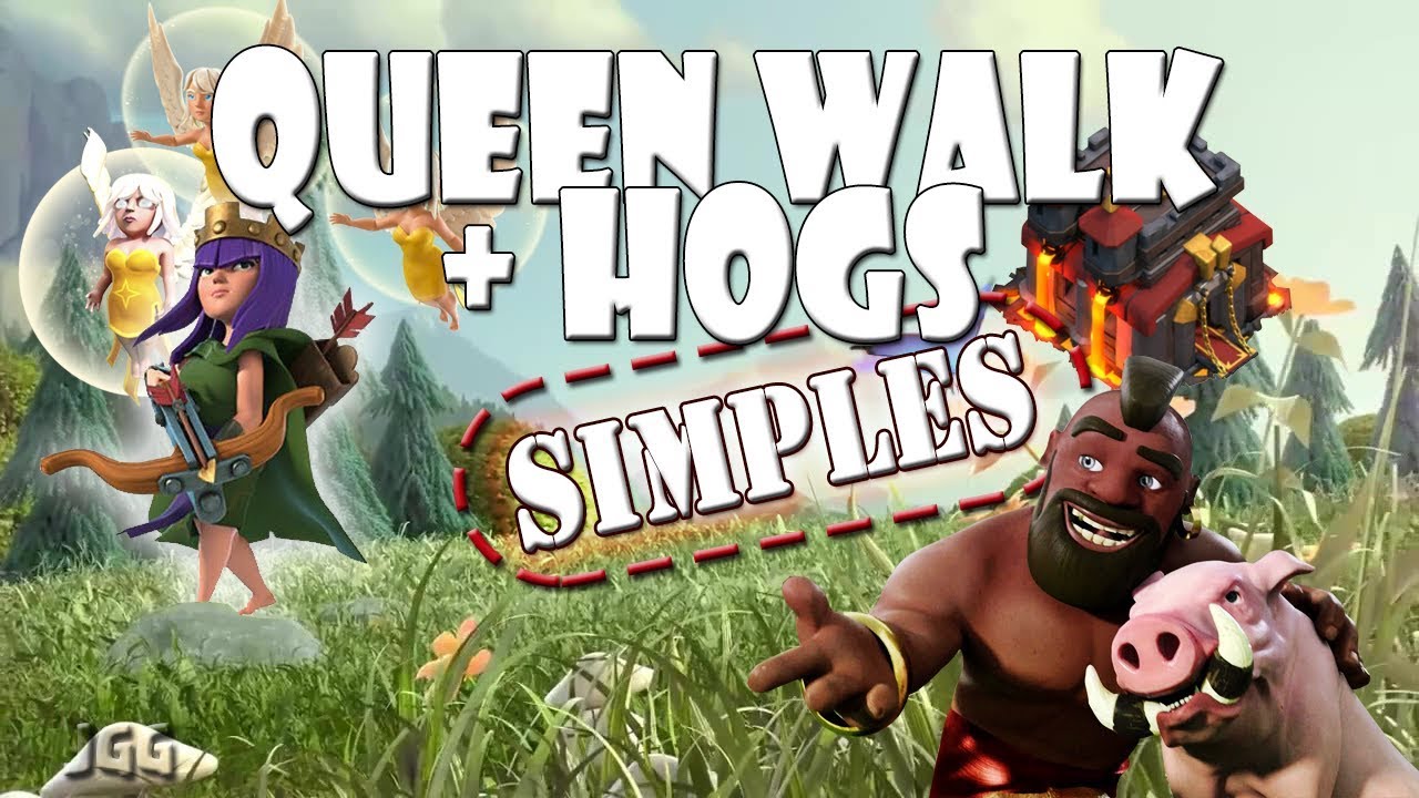 Aprenda como fazer uma SIMPLES QUEEN WALK + Hogs no CV10 | Clash of Clans.