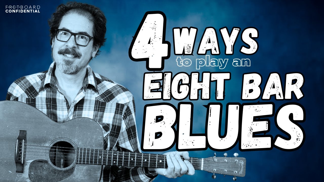 Four Ways To Play An Eight Bar Blues
