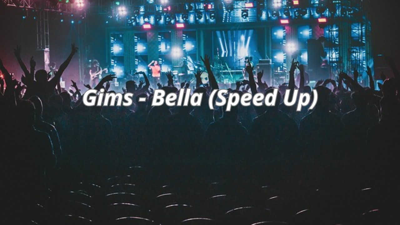 Gims - Bella (Speed Up)