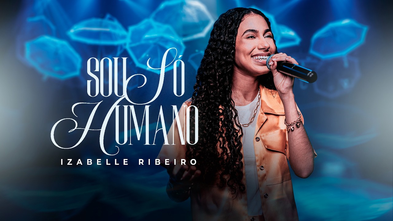 Sou Só Humano | Izabelle Ribeiro