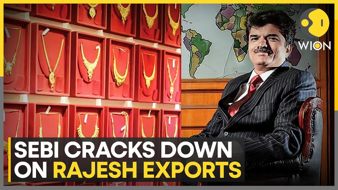 SEBI&rsquo;s Big Move Against Rajesh Exports Explained | WION
