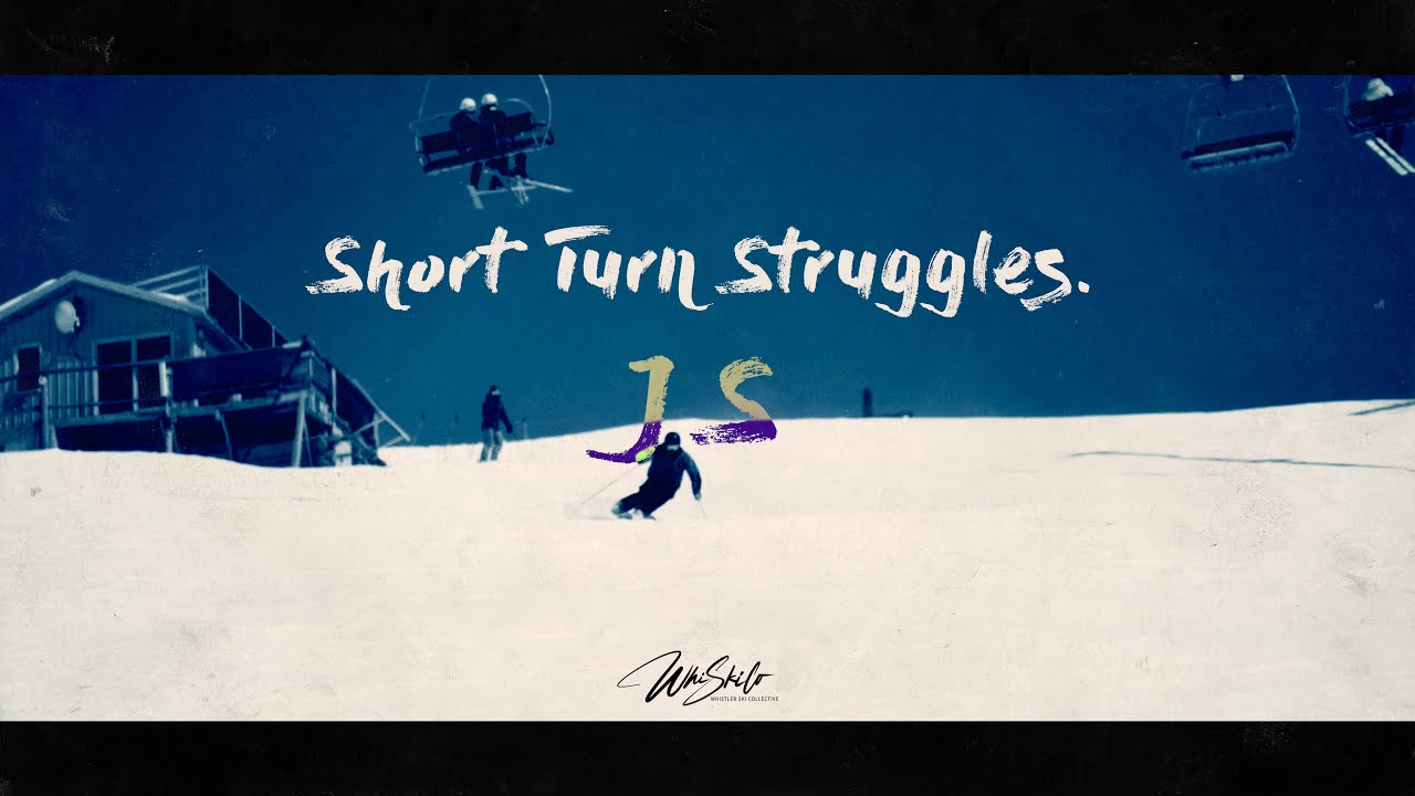 Skiing - JS: Short Turn Struggles - WhiSkiCo