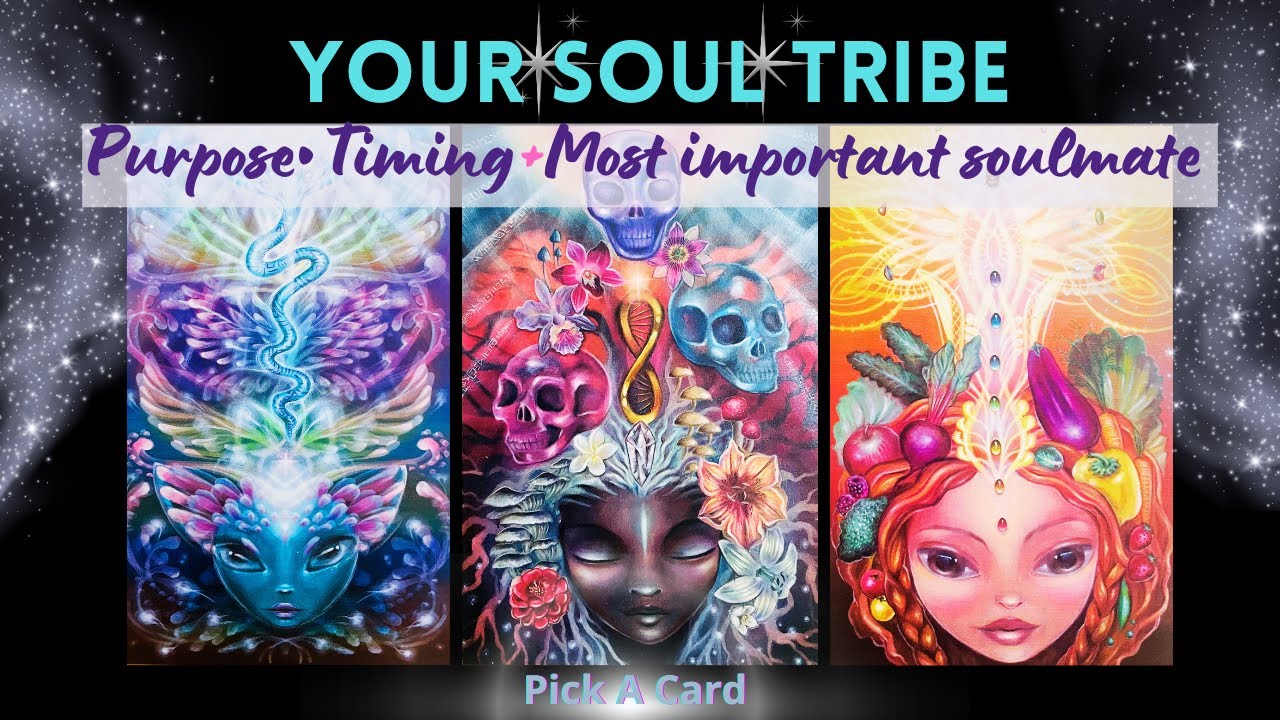⚜︎Soul Tribe Messages: Purpose, Soulmates&Timing⚜︎