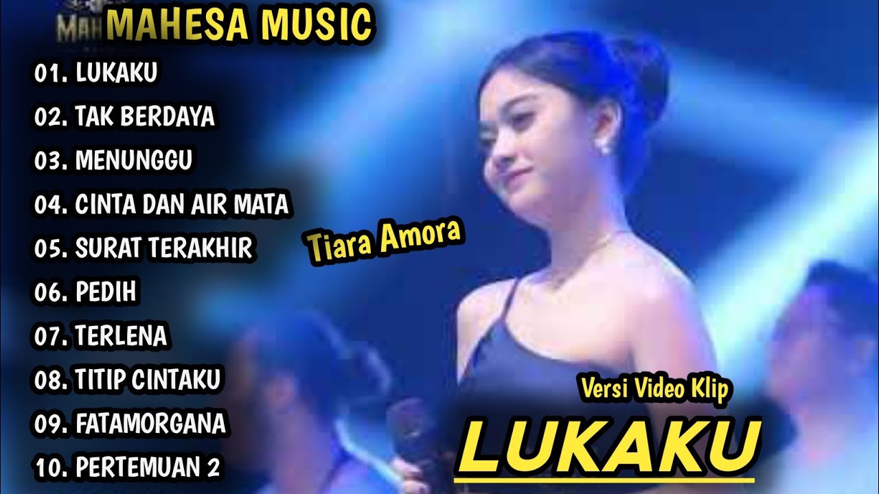 LUKAKU, TAK BERDAYA | TIARA AMORA FULL ALBUM | DANGDUT KOPLO TERBARU 2025
