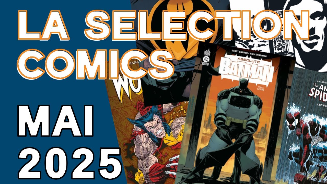 10 + 10 : la sélection Comics de mai 2025 : nos conseils de lecture comics !