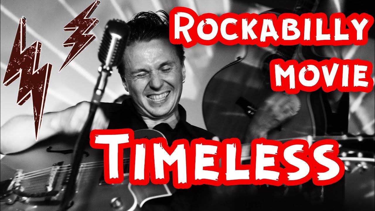 Timeless. Документальный рокабилли фильм.