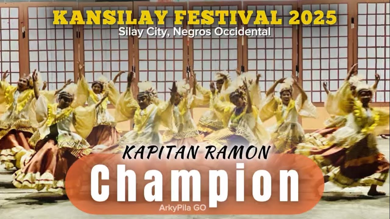 CHAMPION - Kansilay Festival 2025 Brgy Kapitan Ramon Arena Dance Competition Silay City