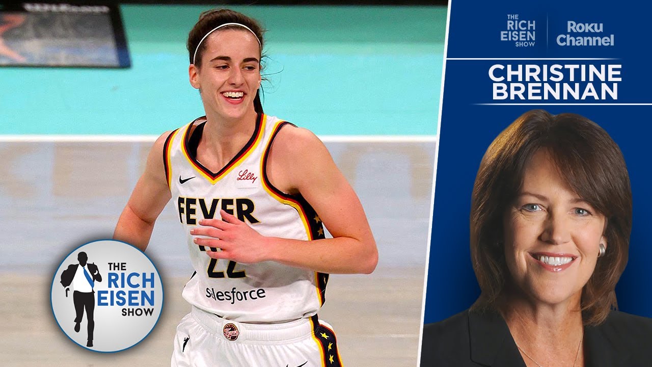 USA Today’s Christine Brennan on WNBA Players’ Caitlin Clark Backlash | The Rich Eisen Show