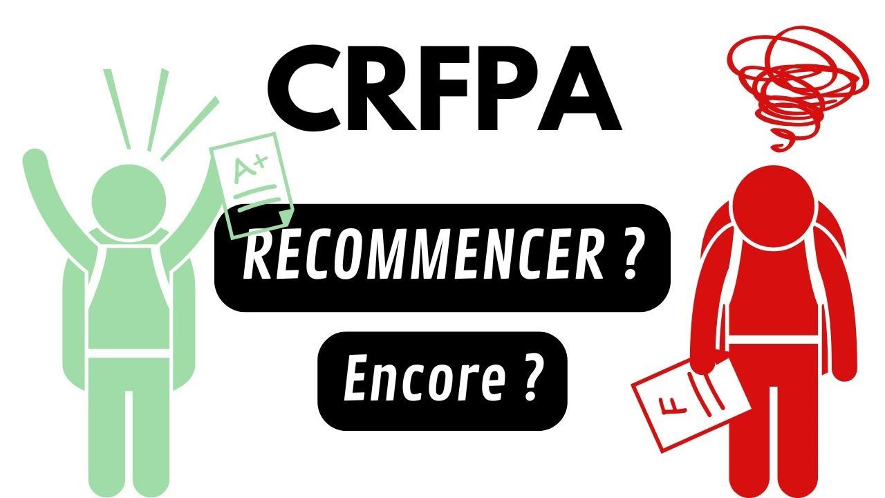 Pourquoi repasser le CRFPA ? Une 2ème ou 3ème fois ?