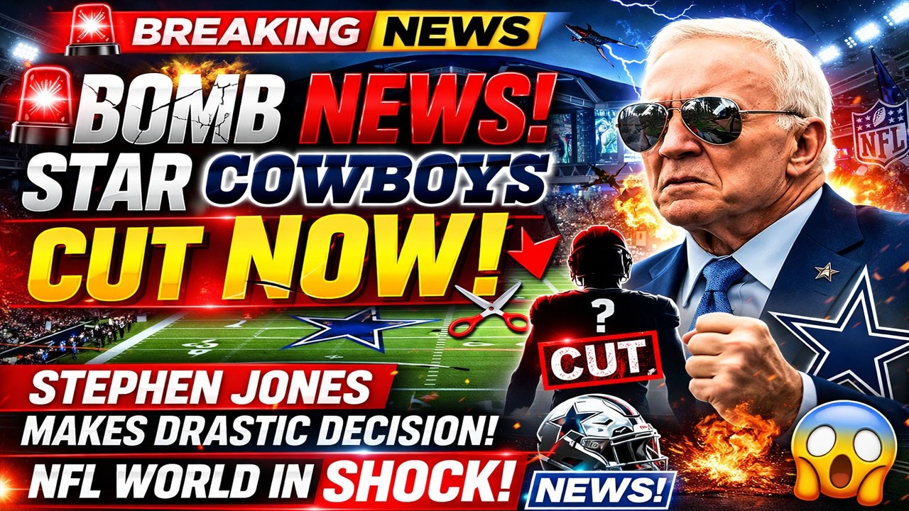🚨 BOMB NEWS: Cowboys Cut Star Player as Stephen Jones Makes Shocking Call!