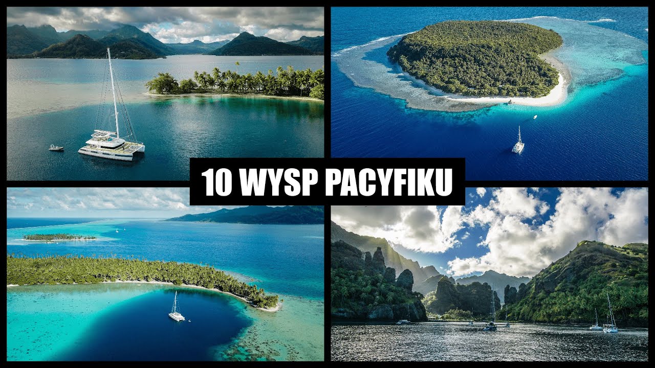 10 niesamowitych wysp na PACYFIKU