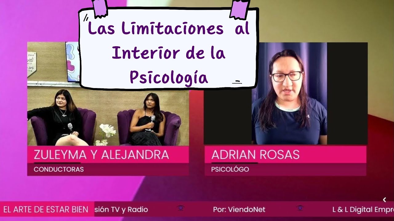 Las Limitaciones al Interior de la Psicología / Psic. Adrian Rosas