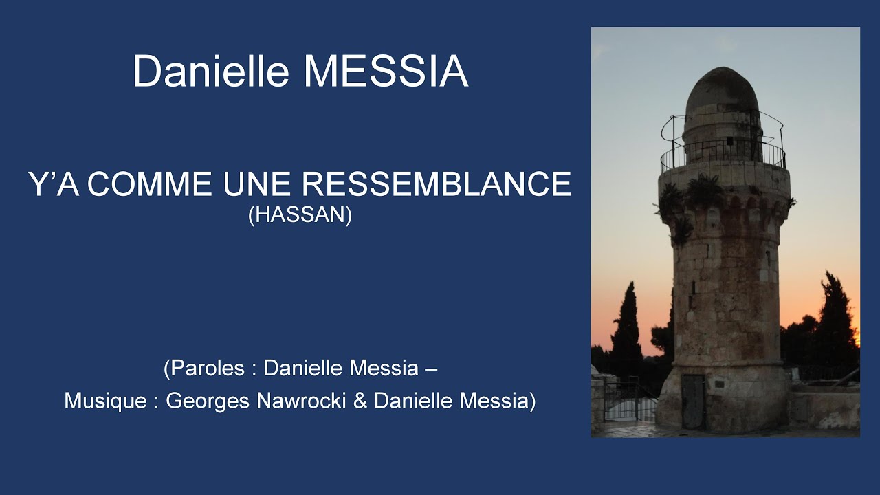 Danielle MESSIA – Y’a comme une ressemblance (Hassan)